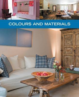 книга Home Series 17: Colours and Materials, автор: Alexandra Druesne, Jo Pauwels